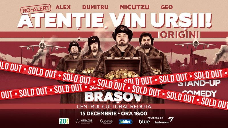 Brasov: Stand-up Comedy cu Micutzu, Geo Adrian si George Dumitru - “Atentie, vin ursii!” - MARTI - ORA 18:00