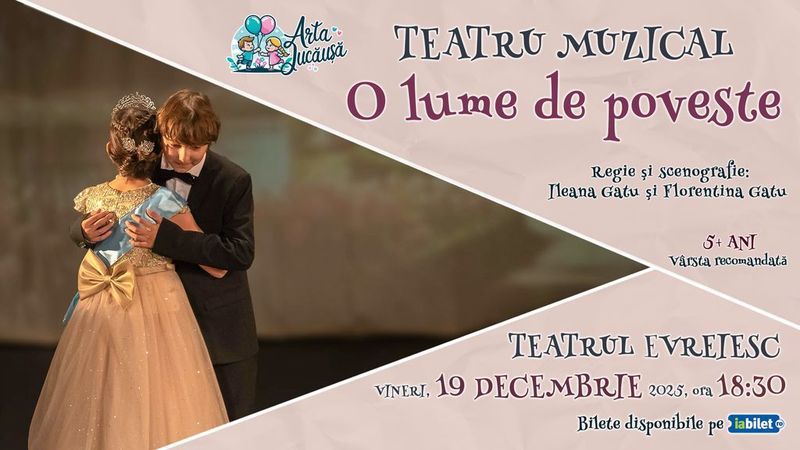 O Lume de Poveste - Spectacol de Teatru Muzical