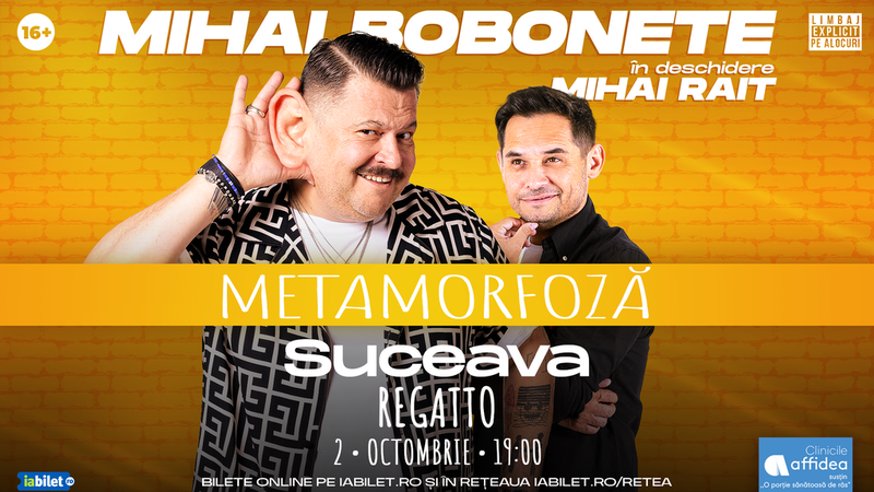 Suceava: Mihai Bobonete - Metamorfoză - Turneu National 2026