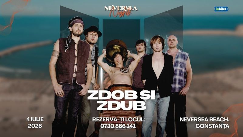Constanta: Zdob si Zdub – Neversea Nights