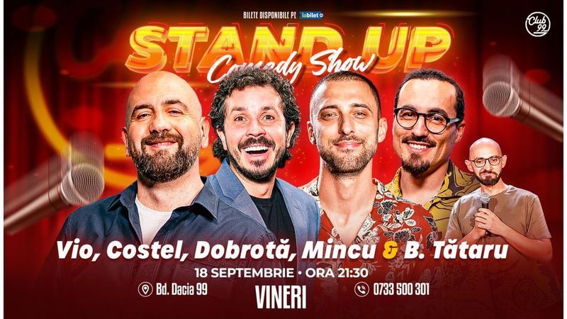 Stand-up Comedy cu Vio, Costel, Dobrotă, Mincu & Bogdan Tătaru la Club 99 | Show 2