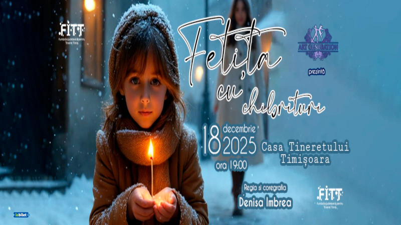 Timisoara: Fetița cu chibrituri - Spectacol de dans contemporan | Art Generation