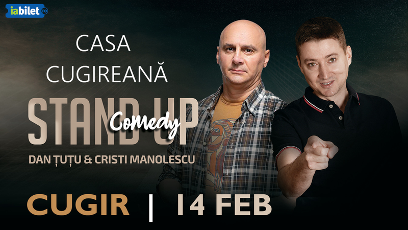 Cugir: Stand-up Comedy - Dan Tutu si Cristi Manolescu