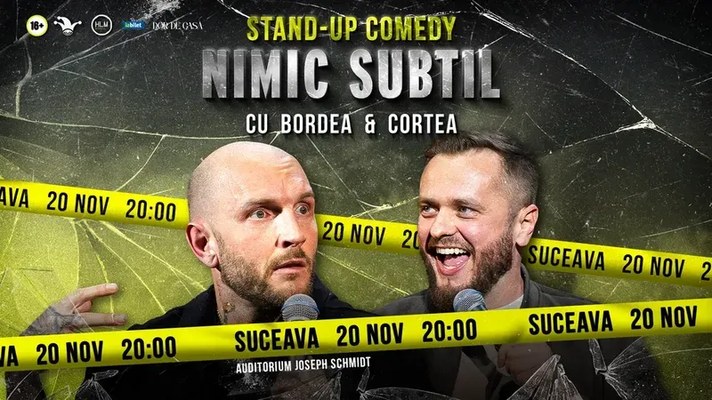 Suceava: Stand-Up Comedy cu Bordea & Cortea - "Nimic subtil"
