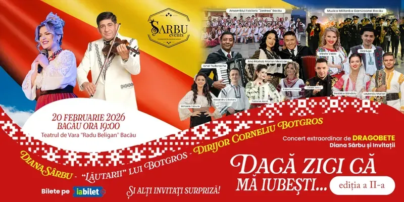 Bacău: Dacă zici ca mă iubești - Ediția 2