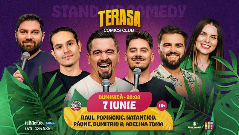 Stand-up cu Natanticu, Raul, Mirel Popinciuc, Adelina Toma, Păune și George Dumitru pe Terasa ComicsClub!