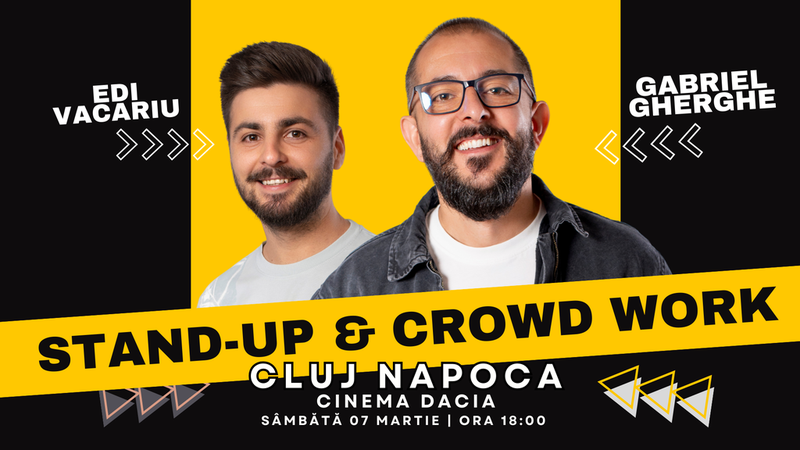 Cluj Napoca: Stand Up & Crowd Work | Gabriel Gherghe și Edi Vacariu