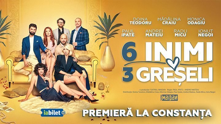 Constanța: 6 Inimi, 3 Greșeli - Premieră