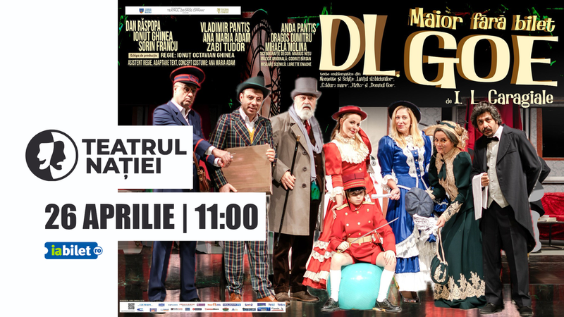 Ploiești: Teatru - DL Goe — Maior fără bilet