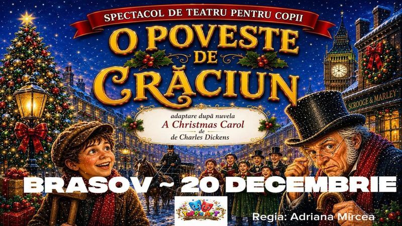 Brasov: O Poveste de Craciun (adaptare dupa nuvela A Christmas Carol de Charles Dickens)