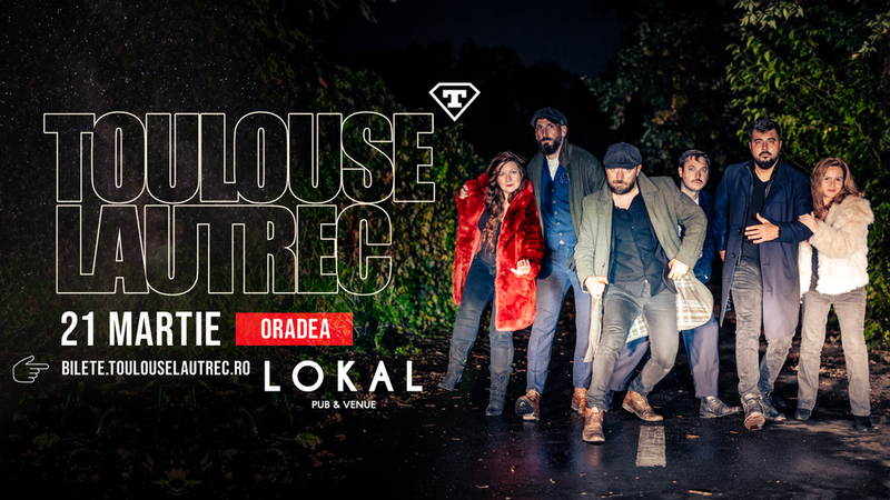 Oradea: Toulouse Lautrec