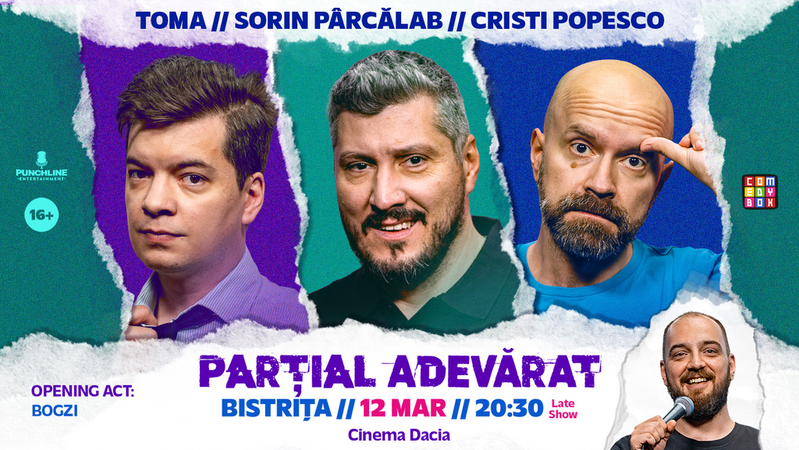 Bistrita: Stand-up Comedy cu Sorin Pârcălab, Toma și Cristi Popesco | PARȚIAL ADEVĂRAT - Late Show