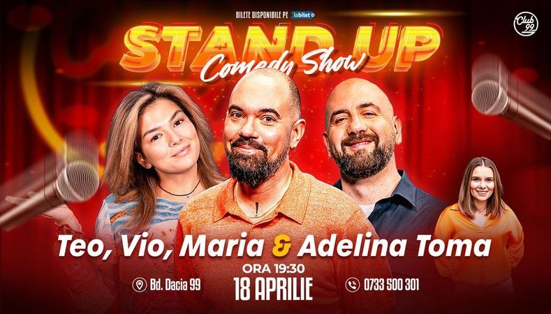 Stand-up Comedy cu Teo, Maria Popovici, Vio - Adelina Toma la Club 99