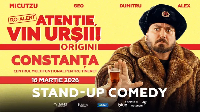 Constanta: Stand-up Comedy cu Micutzu, Geo Adrian si George Dumitru - “Atentie, vin ursii!" - 21:00