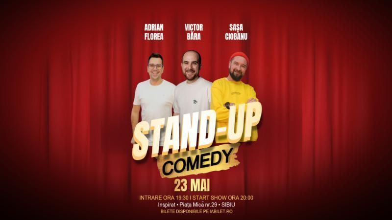 Sibiu:  Stand-Up Comedy cu Băra, Sașa & Adrian