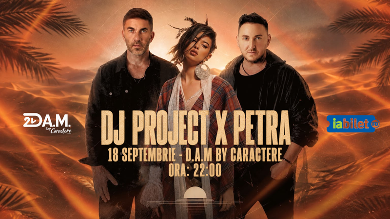 Targu Jiu: Dj Project x Petra