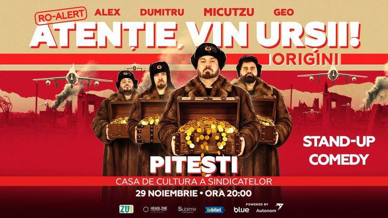 Pitesti: Stand-up Comedy cu Micutzu, Geo Adrian si George Dumitru - “Atentie, vin ursii!”