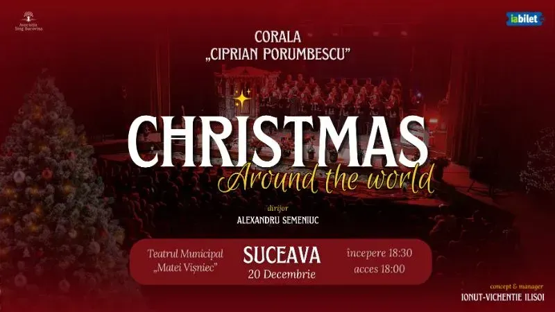 Suceava: Christmas around the World: Corala Ciprian Porumbescu