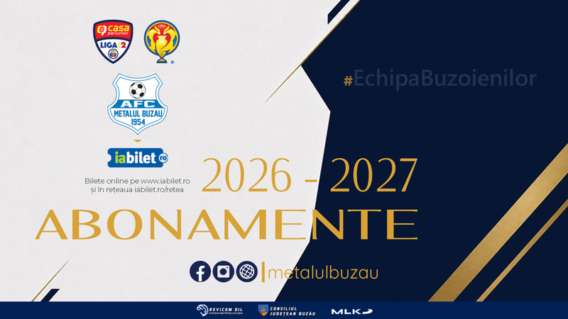 Abonamente Metalul Buzău | sezonul 2026-2027!