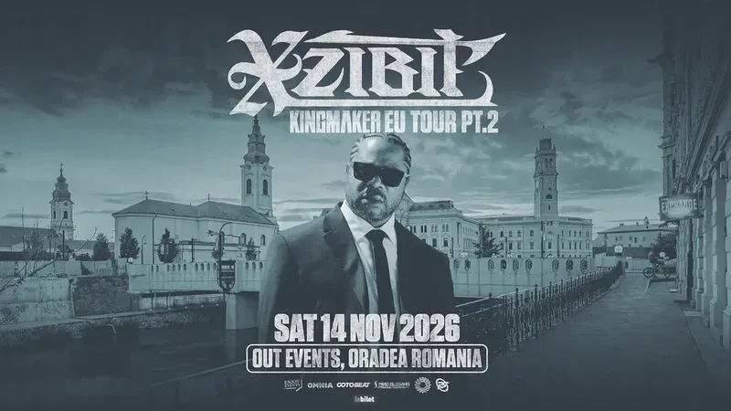Oradea: XZIBIT Live at Out Events, Kingmaker Tour 2026