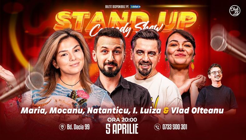 Stand-up Comedy cu Maria Popovici, Mocanu, Natanticu, Ioana Luiza - Vlad Olteanu la Club 99