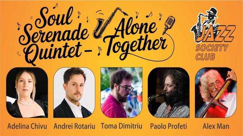 Galati: Concert Soul Serenade Quintet - "Alone Together"