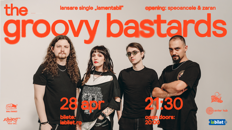 The Groovy Bastards • Lansare single „Lamentabil”