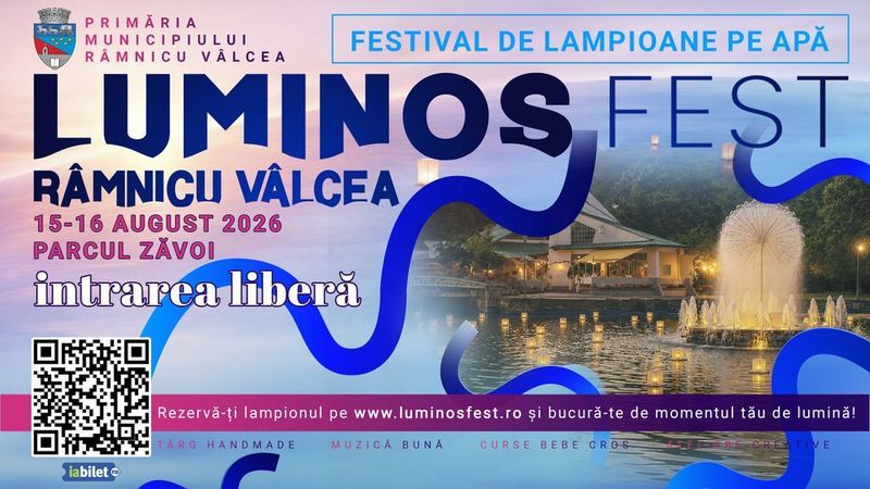 Râmnicu Valcea: LUMINOS Fest - Festival de lampioane pe apă