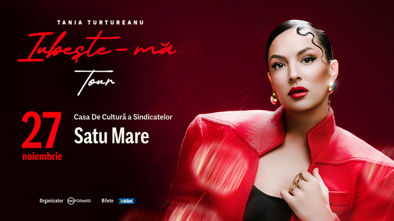 Satu Mare: Tania Turtureanu - Iubeste-ma - Turneu