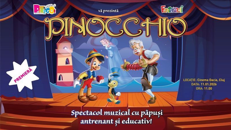 Cluj-Napoca: Pinocchio - Adaptare dupa Carlo Collodi
