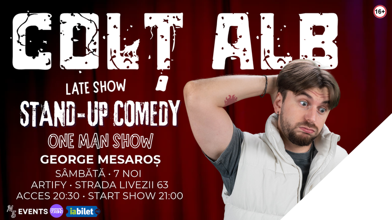 Cluj-Napoca: Colț Alb - One Man Show cu George Mesaroș |  LATE SHOW