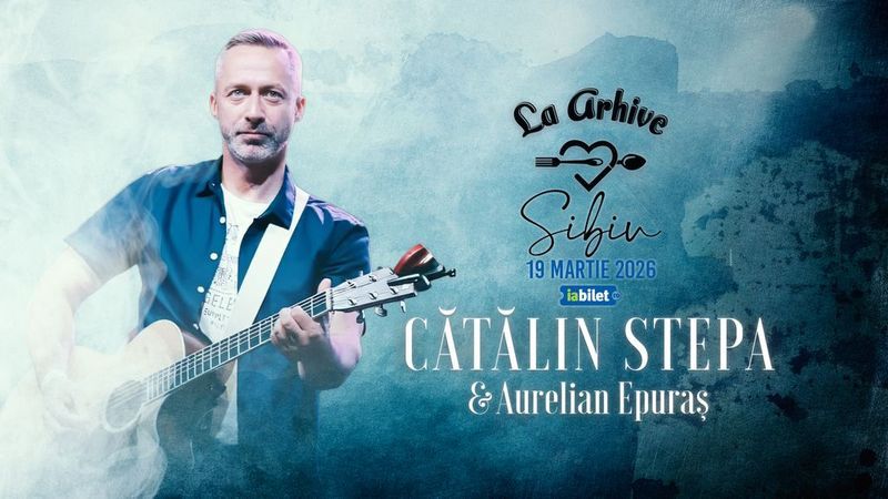 Sibiu: Cătălin Stepa și Aurelian Epuraș - live