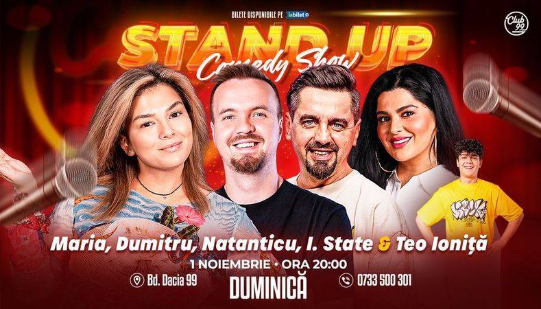 Stand-up Comedy cu Maria Popovici, George Dumitru, Natanticu, Ioana State - Teo Ioniță la Club 99