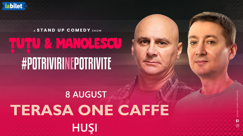 Husi: Stand-up Comedy - Dan Tutu si Cristi Manolescu