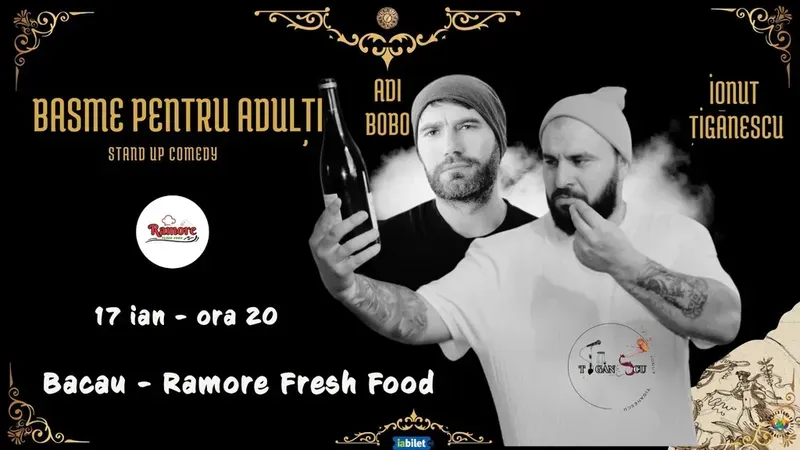 Bacau: Stand-up comedy - Basme pentru Adulti