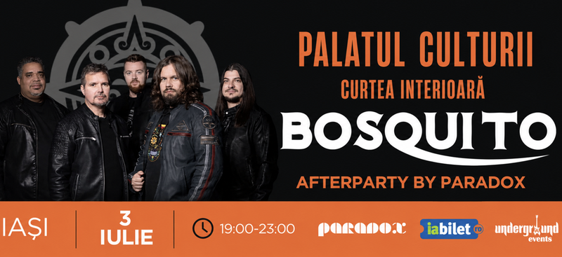 Iasi: BOSQUITO concert & Party PARADOX