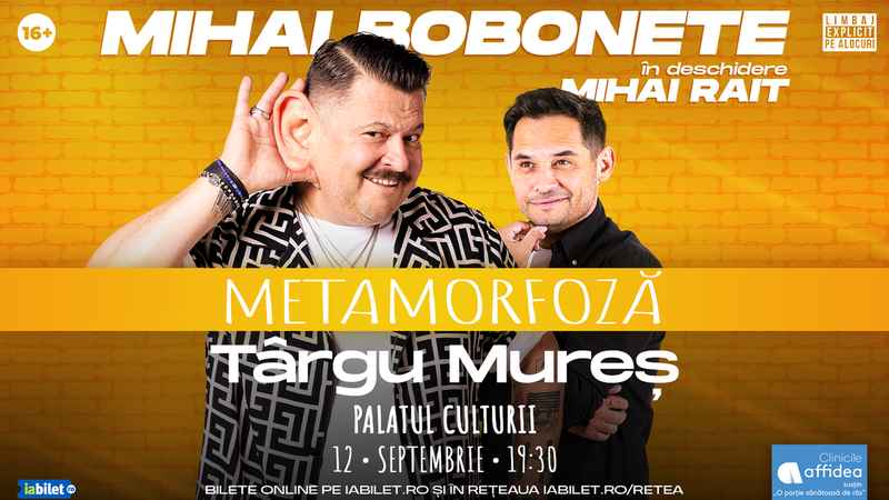 Târgu Mureș: Mihai Bobonete - Metamorfoză - Turneu National 2026