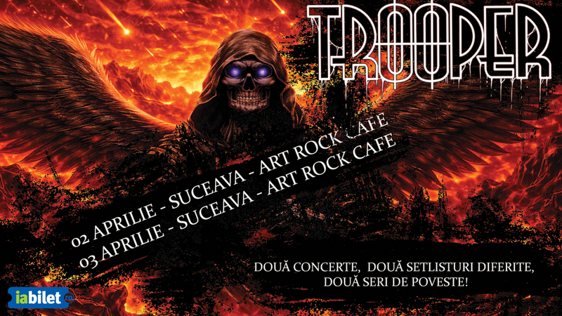 Suceava: Concert Trooper (2 Apr)
