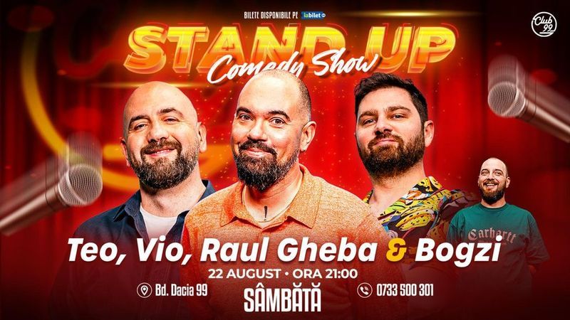 Stand-up Comedy cu Teo, Vio, Raul Gheba - Bogzi la Club 99