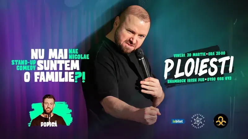 Ploiești: „Nu mai suntem o FAMILIE?!” Show nostalgic de stand-up cu Nae Nicolae