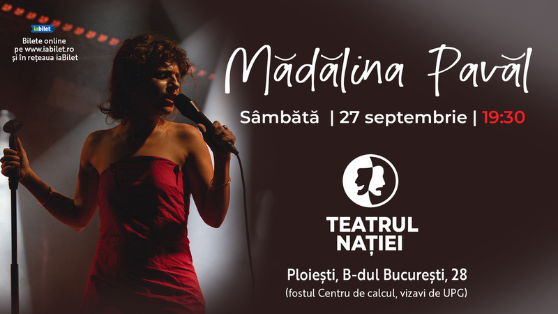 Ploiesti: Concert Mădălina Pavăl