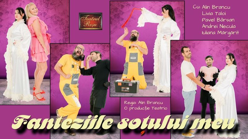 Sibiu: Fanteziile soțului meu