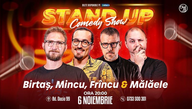 Stand-up Comedy cu Birtaș, Mincu, Frîncu & Mălăele la Club 99