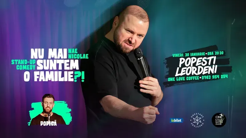 Popesti-Leordeni: „Nu mai suntem o FAMILIE?!” Show nostalgic de stand-up cu Nae Nicolae