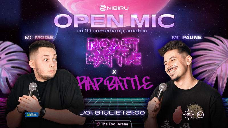 Costinesti: The Fool Arena: Ediție Specială Open Mic: ROAST BATTLE și RAP BATTLE - MCs Păune și Moise