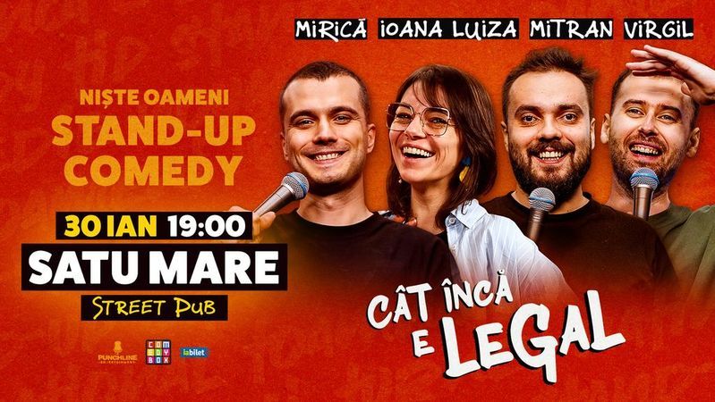 Satu Mare: Stand-up Comedy cu Sergiu Mirică, Virgil Ciulin și Dragoș Mitran | Niște Oameni | Cât încă e legal
