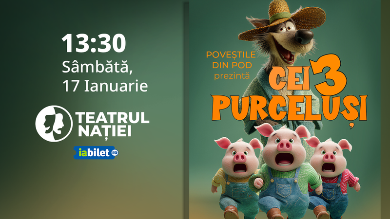 Ploiesti: Cei 3 purceluși — teatru pentru copii