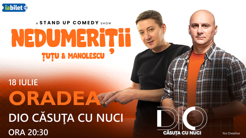 Oradea: Stand-up Comedy - Dan Tutu si Cristi Manolescu