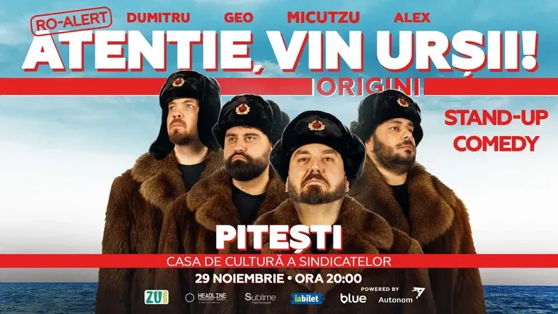 Pitesti: Stand-up Comedy cu Micutzu, Geo Adrian si George Dumitru - “Atentie, vin ursii!”