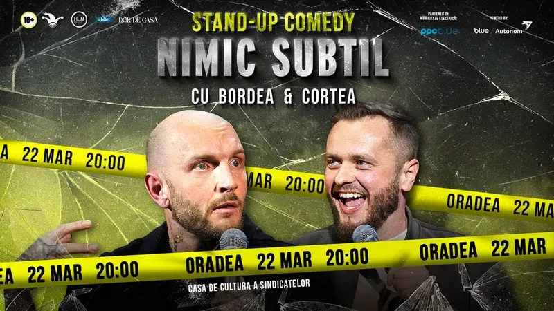 Oradea: Stand-Up Comedy cu Bordea & Cortea - "Nimic subtil"